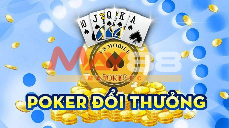 Giới thiệu sơ nét về game bài Poker đổi thưởng